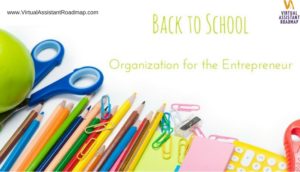 Back to School Organization for Virtual Assiatants